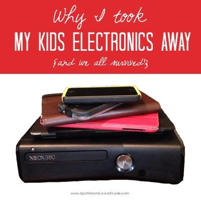 why i took my kids Electronics Away