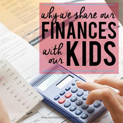 Why we Share Our Finances with Our kids