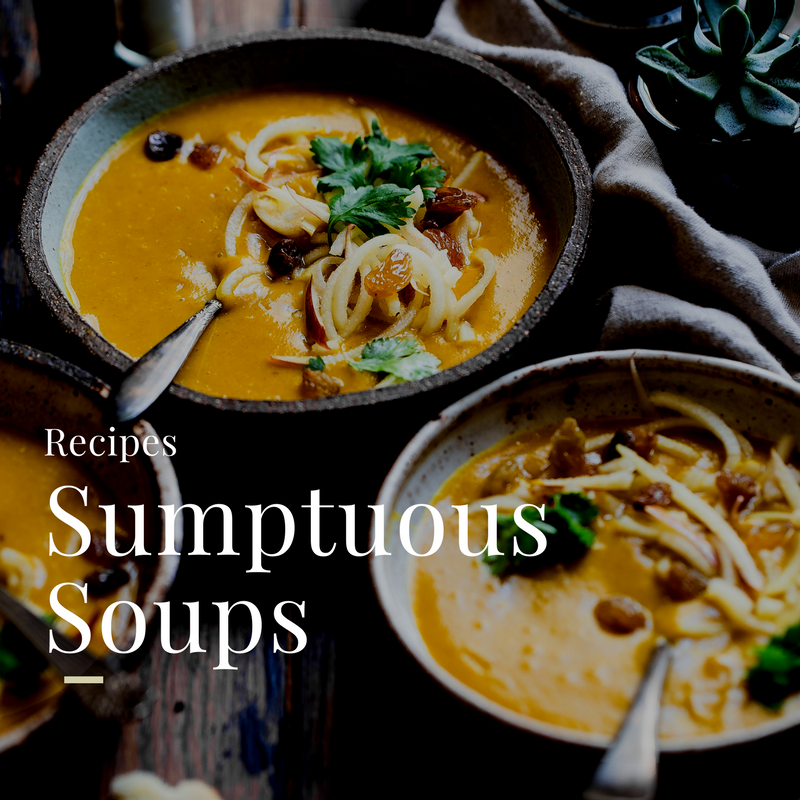 Sumptuous Soups